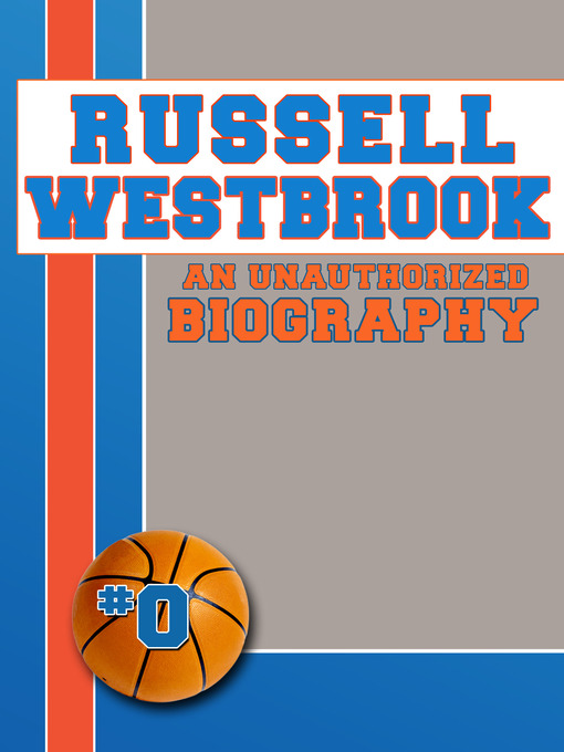 Title details for Russell Westbrook by Belmont and Belcourt Biographies - Available